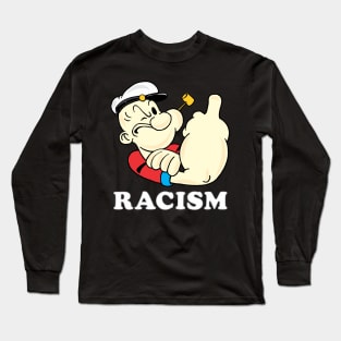 Fuck Racism Long Sleeve T-Shirt